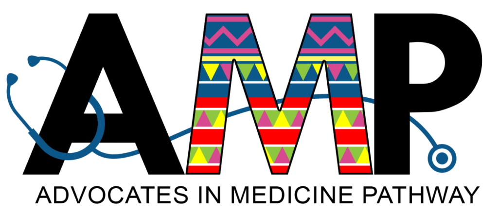AMP logo with a stethoscope through center of the A, behind the M and at the end of the P, which says Advocates in Medicine Pathway below.