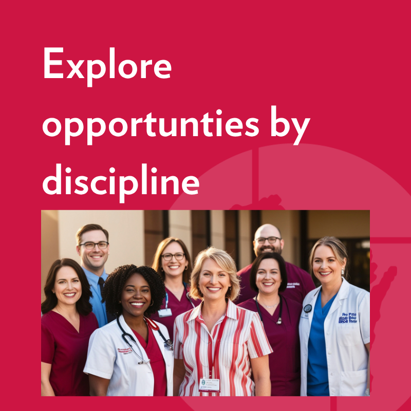 A button that reads, "Explore opportunities by discipline" and has an image of smiling health professionals